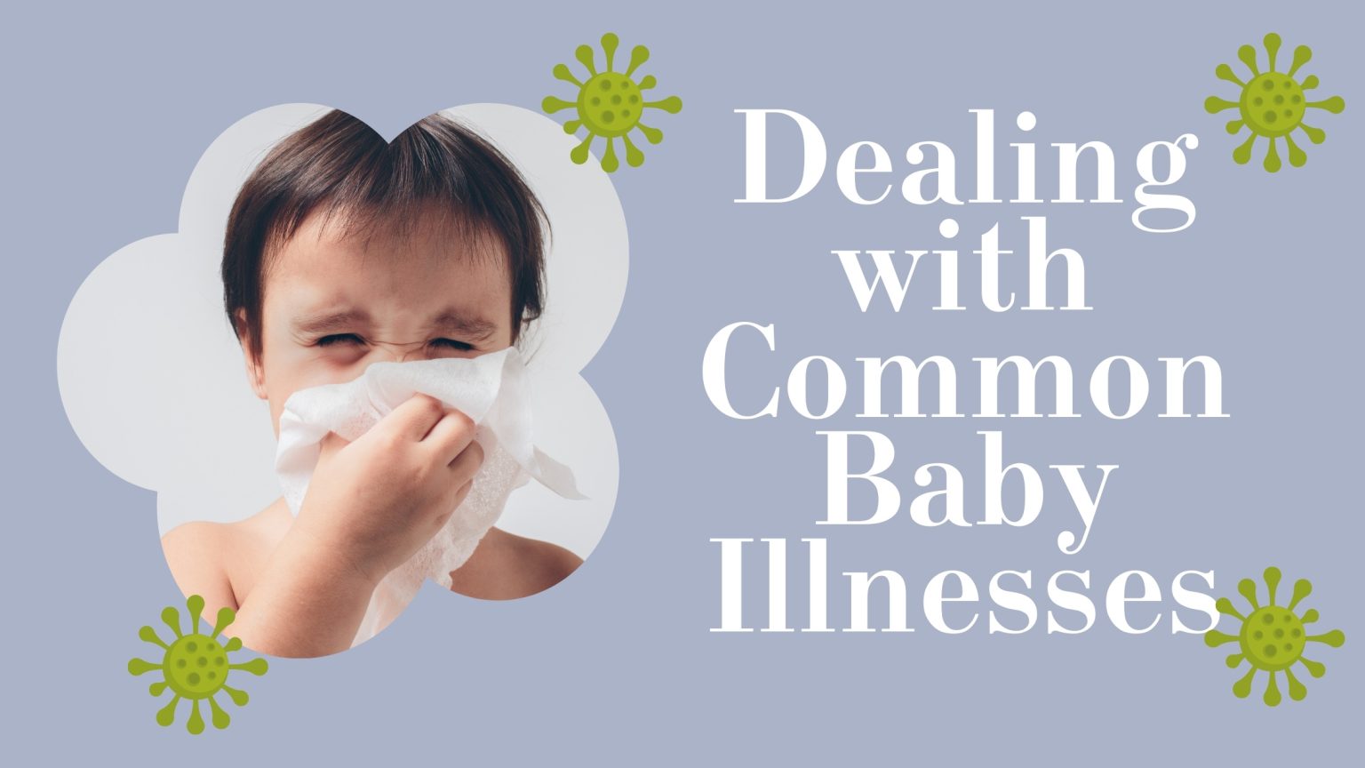 Dealing with Common Baby Illnesses