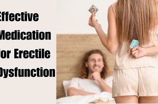 Effective Medication for Erectile Dysfunction