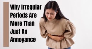 Why Irregular Periods Are More Than Just An Annoyance