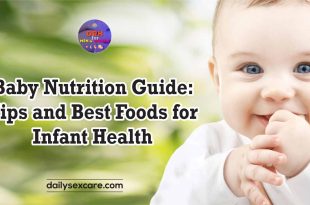 Baby Nutrition Guide Tips and Best Foods for Infant Health