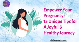 Empower Your Pregnancy 15 Unique Tips for a Joyful and Healthy Journey