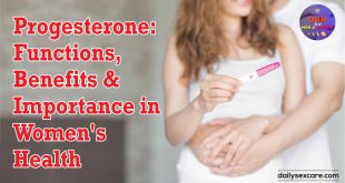 Progesterone Functions, Benefits, and Importance in Women's Health