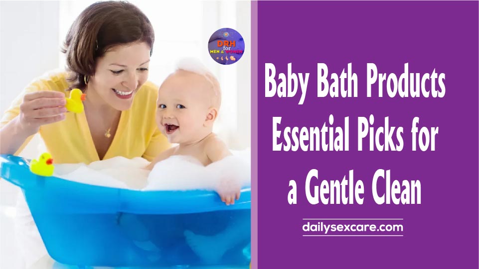 Baby Bath Products Essential Picks for a Gentle Clean