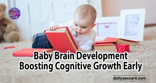 Baby Brain Development Boosting Cognitive Growth Early