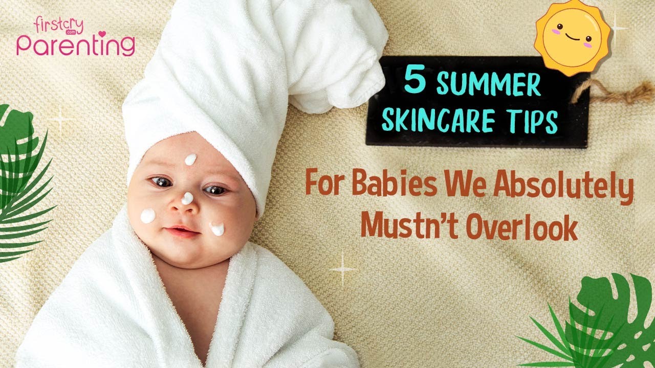 Summer Skincare for baby