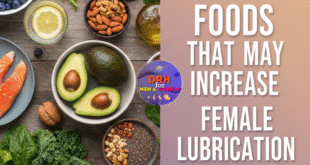 What to Eat to Increase Female Lubrication