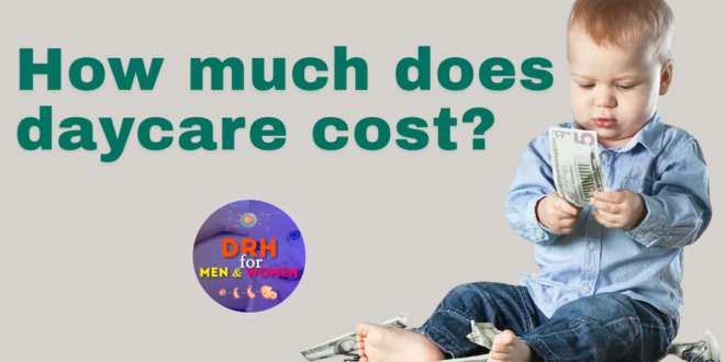 how much does daycare cost?