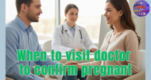 when to visit doctor to confirm pregnant
